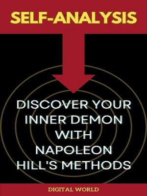 cover image of Self-Analysis--Discover Your Inner Demon with Napoleon Hill's Methods